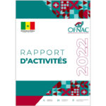 Sénégal: L’OFNAC publie son rapport 2022 sur l’ordre du chef de Bassirou Diomaye Faye