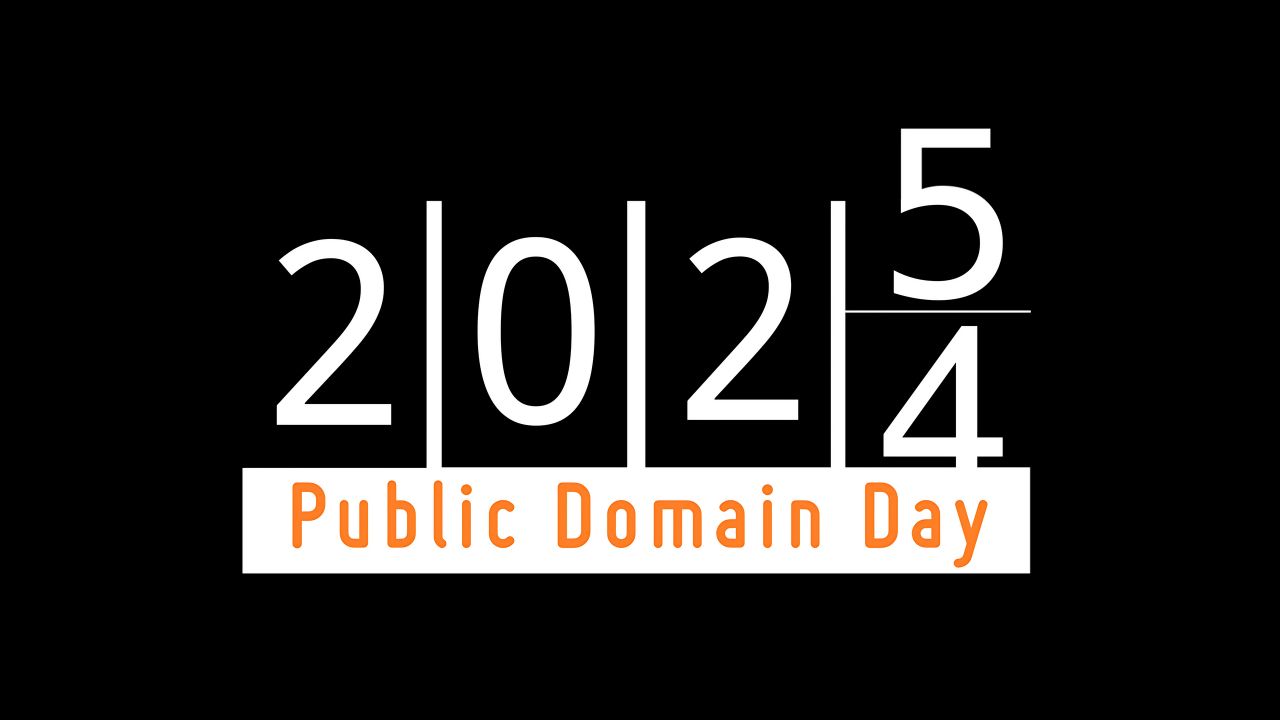 Public domain day – 2024 – 2025