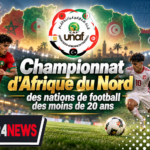 UNAF U20 : l&rsquo;Algérie et la Tunisie se Neutralisent dans un Match Essentiel à Suez